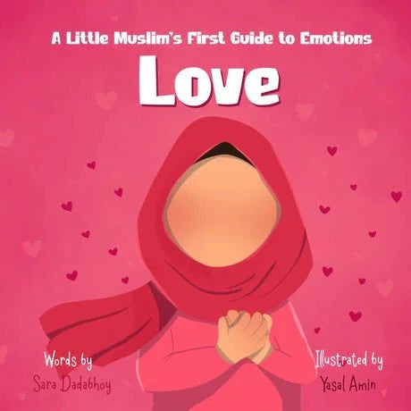 A Little Muslim's First Guide to Emotions (set of 6 books)