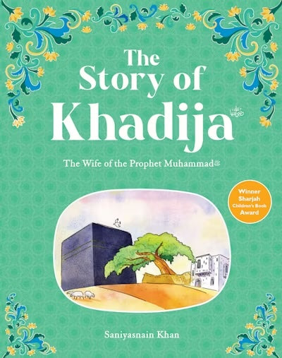 The Story of Khadija RA