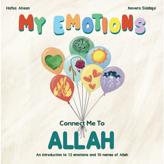 My Emotions Connect Me to Allah