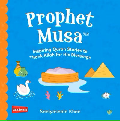 Prophet Musa (AS) - Inspiring Quran Stories