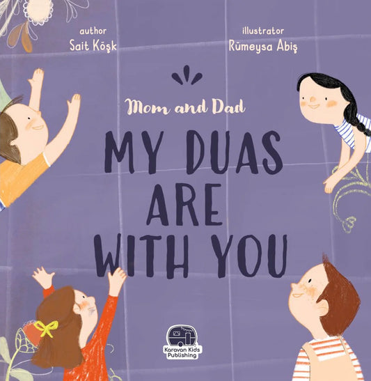 Mom and Dad, My Duas are with You